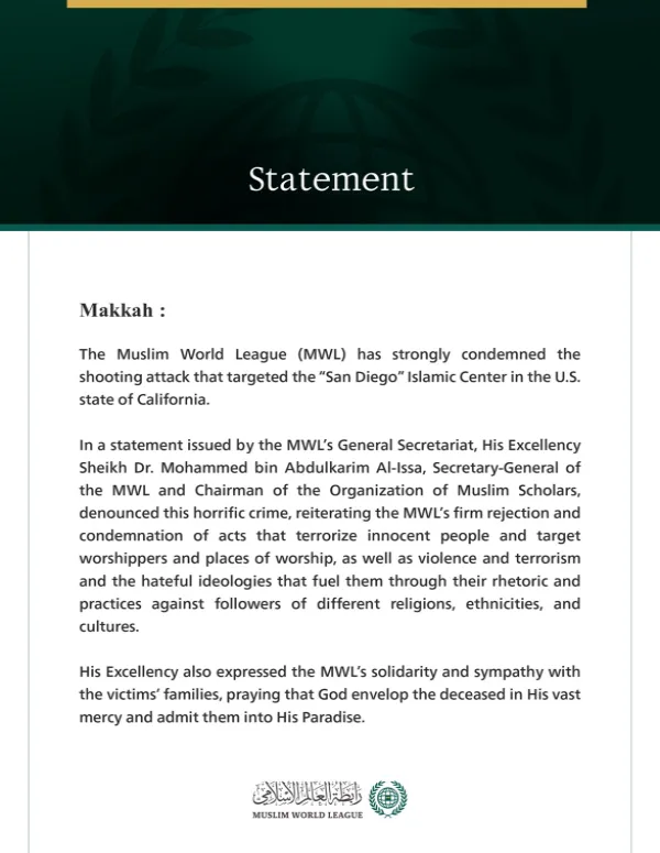 The Muslim World League Condemns the Horrific Attack on the “San Diego” Islamic Center