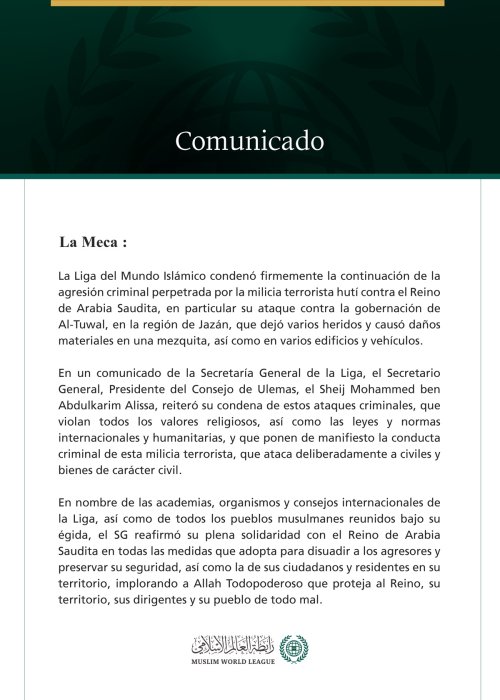 La Liga del Mundo Islámico condena los ataques de la milicia terrorista hutí contra la gobernación de Al-Tuwal, en Arabia Saudita