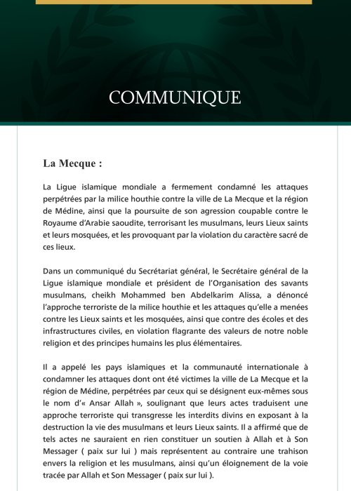 La Ligue islamique mondiale a fermement condamné les attaques perpétrées par la milice houthie contre la ville de La Mecque et la région de Médine, ainsi que la poursuite de son agression coupable contre le Royaume d’Arabie saoudite