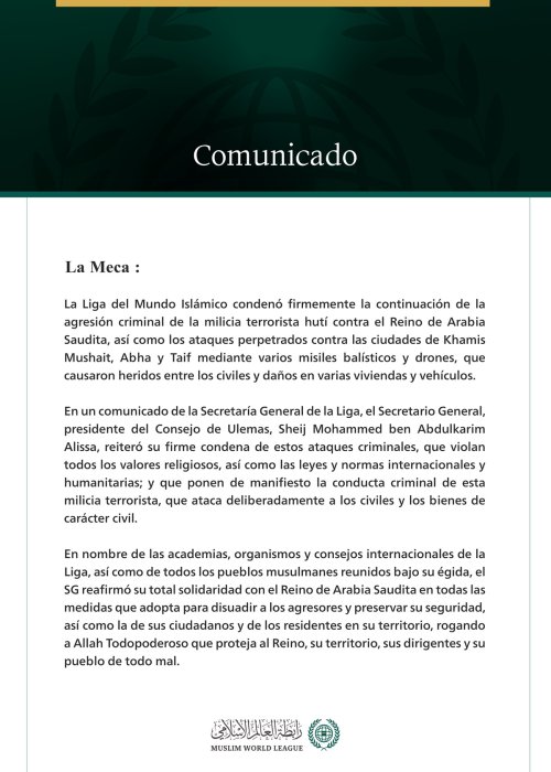La Liga del Mundo Islámico condena la continuación de los ataques criminales de la milicia terrorista hutí contra el Reino de Arabia Saudita.
