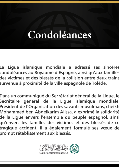 La Ligue islamique mondiale présente ses condoléances à l’Espagne suite à la collision entre deux trains.