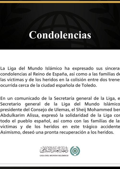 La Liga del Mundo Islámico expresa sus condolencias a España tras la colisión entre dos trenes.