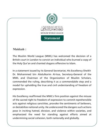 The Muslim World League Welcomes British Court’s Conviction in Quran Desecration Case