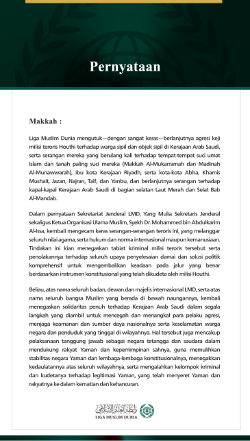 Liga Muslim Dunia Mengutuk Berlanjutnya Serangan Keji Milisi Teroris Houthi terhadap Kerajaan Arab Saudi