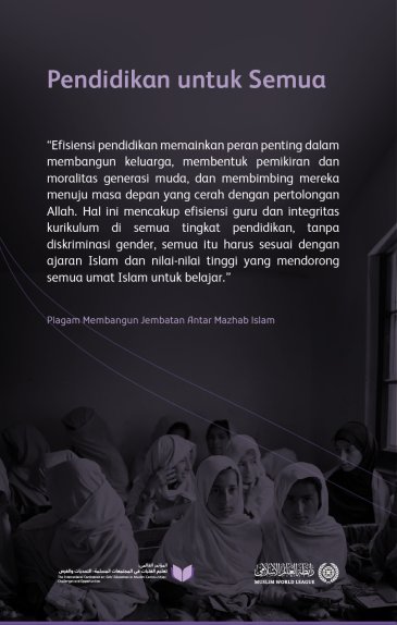 Pendidikan adalah hak bagi semua tanpa diskriminasi, sebagaimana telah ditegaskan dalam "Piagam Membangun Jembatan Antar Mazhab Islam" dengan konsensus luar biasa dari seluruh keragaman Islam: