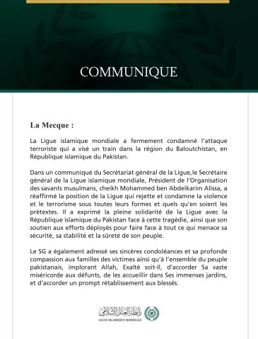 La Ligue islamique mondiale condamne l’attaque terroriste contre un train dans la région du Baloutchistan, en République islamique du Pakistan.