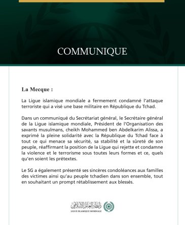 La Ligue islamique mondiale condamne l’attaque terroriste contre une base militaire au Tchad.