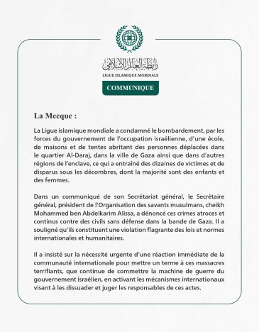 The World Islamic League condemns the Israeli government’s bombardment of a school and tents sheltering displaced people in Gaza.