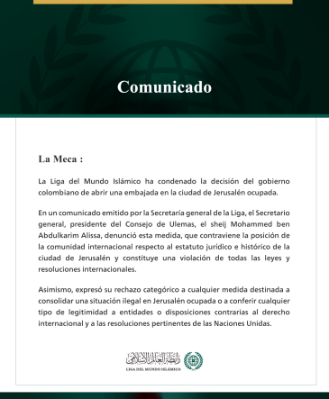 La Liga del Mundo Islámico condena la decisión del gobierno colombiano de abrir una embajada en Jerusalén ocupada
