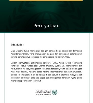 Liga Muslim Dunia mengutuk dengan sangat keras agresi Iran terhadap Kesultanan Oman, yang merupakan bagian dari rangkaian pelanggaran terang-terangannya terhadap negara-negara Teluk dan Arab.