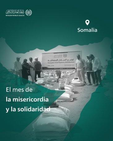 El mes de la misericordia y la solidaridad: La Liga del Mundo Islámico continúa el envío de las cestas de Ramadán en beneficio de las personas necesitadas en todo el mundo. Estos son los convoyes que han llegado a la República Federal de Somalia: