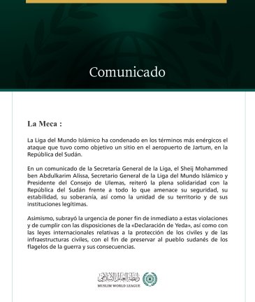 La Liga del Mundo Islámico condena el ataque contra un sitio en el aeropuerto de Jartum.