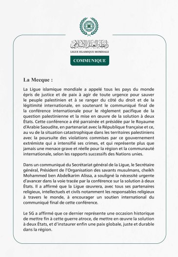 La Ligue islamique mondiale appelle les pays du monde à agir rapidement pour sauver le peuple palestinien en soutenant « le communiqué final » de la Conférence sur la solution à deux États.