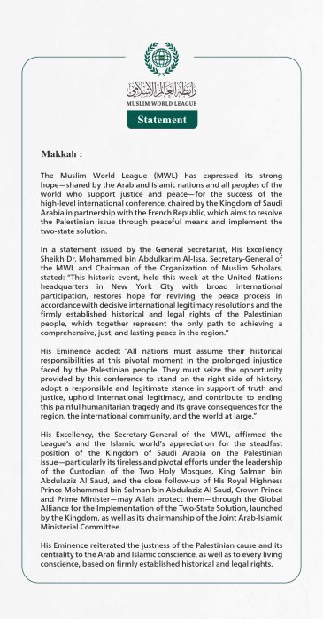 Muslim World League: The “Two-State Solution” Conference Restores Hope for Reviving the Peace Process and Offers an Opportunity for the World’s Nations to Stand on the Right Side of History
