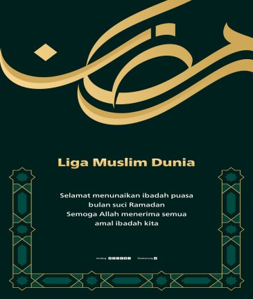 Liga Muslim Dunia mengucapkan Selamat menunaikan ibadah puasa bulan suci Ramadan. Semoga Allah menerima semua amal ibadah kita.