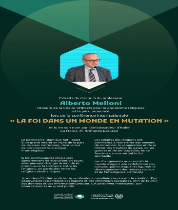 Extraits du discours du Professeur Alberto Melloni, titulaire de la Chaire UNESCO pour le pluralisme religieux et la paix, lors de la conférence internationale “La foi dans un monde en mutation” :