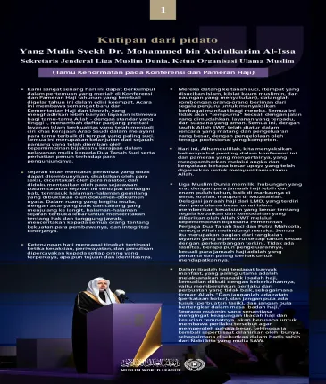 Kutipan dari pidato Yang Mulia Sekretaris Jenderal LMD, Ketua Organisasi Ulama Muslim, Syekh Dr. Mohammed Alissa , Tamu Kehormatan pada Konferensi dan Pameran Haji: