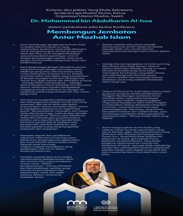 "Seruan Para Bijak Bestari"    Kutipan dari pidato Yang Mulia Sekretaris Jenderal LMD, Ketua Organisasi Ulama Muslim, Syekh Dr. Mohammed Alissa , dalam pembukaan edisi kedua Konferensi Membangun Jembatan Antar Mazhab Islam: