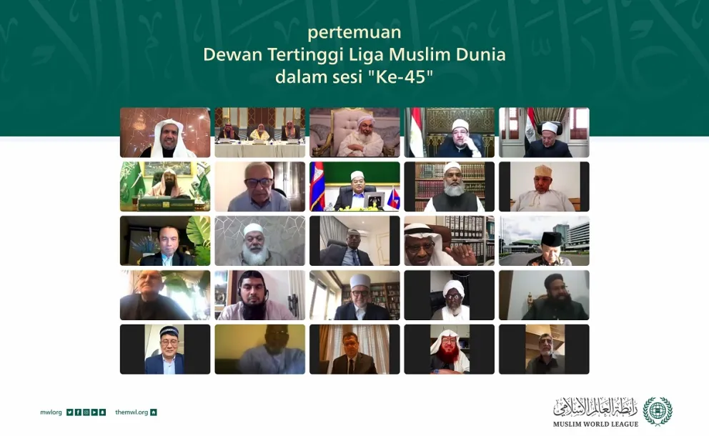 Dewan Tertinggi Liga Muslim Dunia, yang saat ini mengadakan sesi ke-45