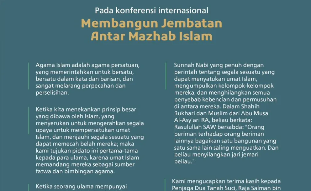 Kutipan dari pidato Yang Mulia Mufti Agung Kerajaan Arab Saudi, Ketua Dewan Ulama Senior, dan Ketua Umum Penelitian Ilmiah dan Fatwa, Syekh Abdulaziz bin Abdullah Al Sheikh pada konferensi internasional: "Membangun Jembatan Antar Mazhab Islam".