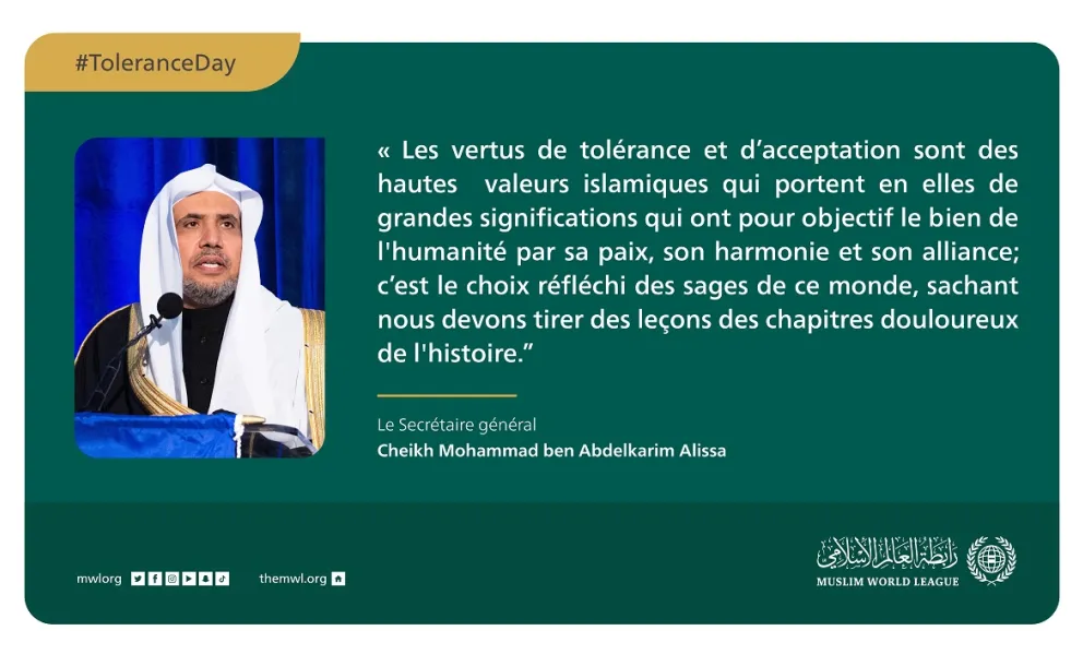 La vertu de tolérance et de pardon sont des hautes valeurs islamiques pour le bien de l'humanité pour sa paix, son harmonie et son alliance