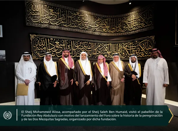 Extractos de la visita del Secretario General el Sheij Mohammed Alissa , al pabellón de la Fundación Rey Abdulaziz