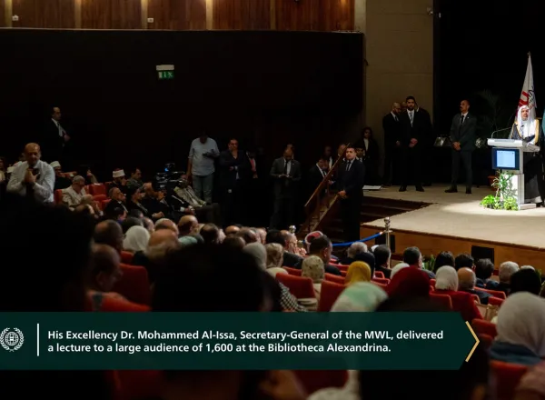 Excellency Sheikh Dr. Mohammed Alissa, Secretary-General of the MWL, delivered a lecture on the East and the West at the Bibliotheca Alexandrina.