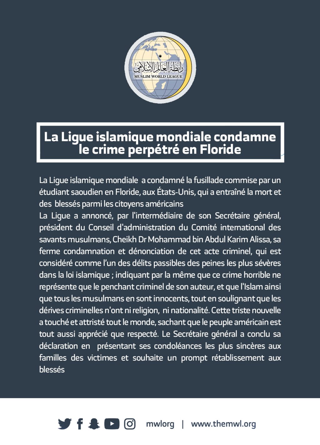 La #LigueIslamiqueMondiale condamne le crime commis en #Floride