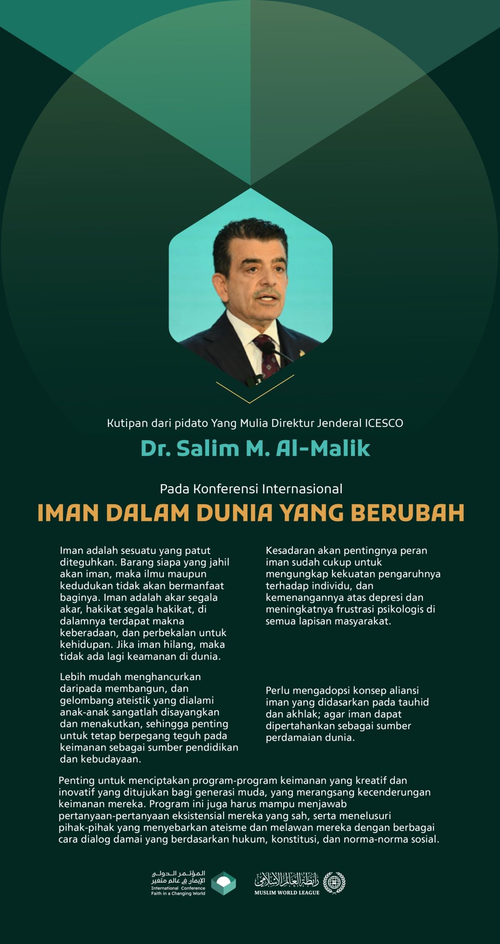 Kutipan dari pidato Yang Mulia Direktur Jenderal ICESCO, Dr. Salim M. Al-Malik, pada Konferensi Internasional: "Iman dalam Dunia yang Berubah":