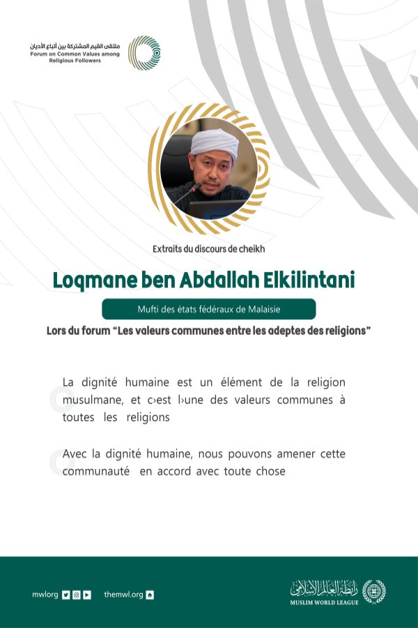 Extraits du discours de cheikh Loqmane ben Abdallah Elkilintani Mufti des états fédéraux de Malaisie Lors du Forum Valeurs Communes Riayd :