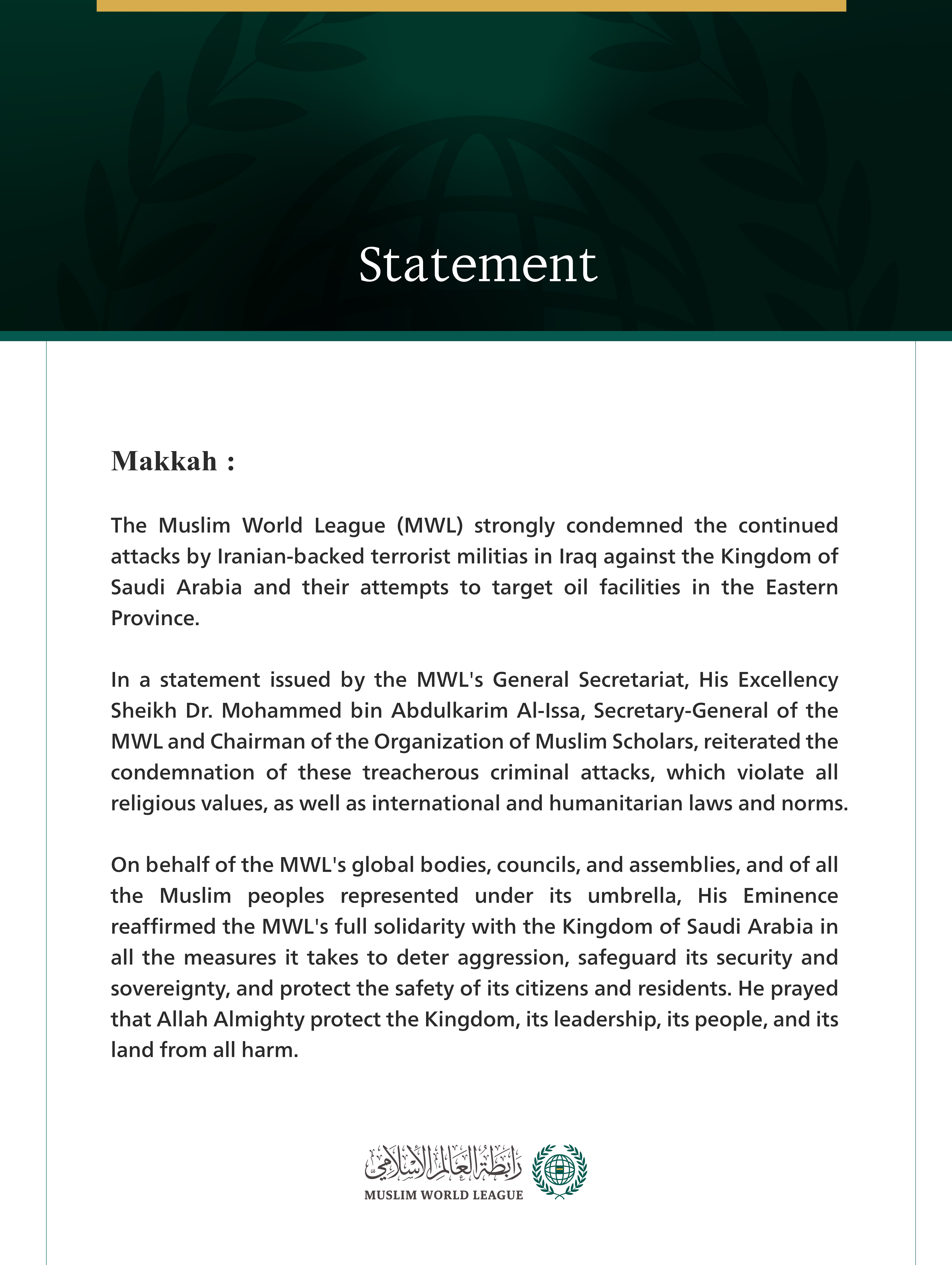 The Muslim World League condemns the continued attacks by Iranian-backed terrorist militias in Iraq against the Kingdom of Saudi Arabia