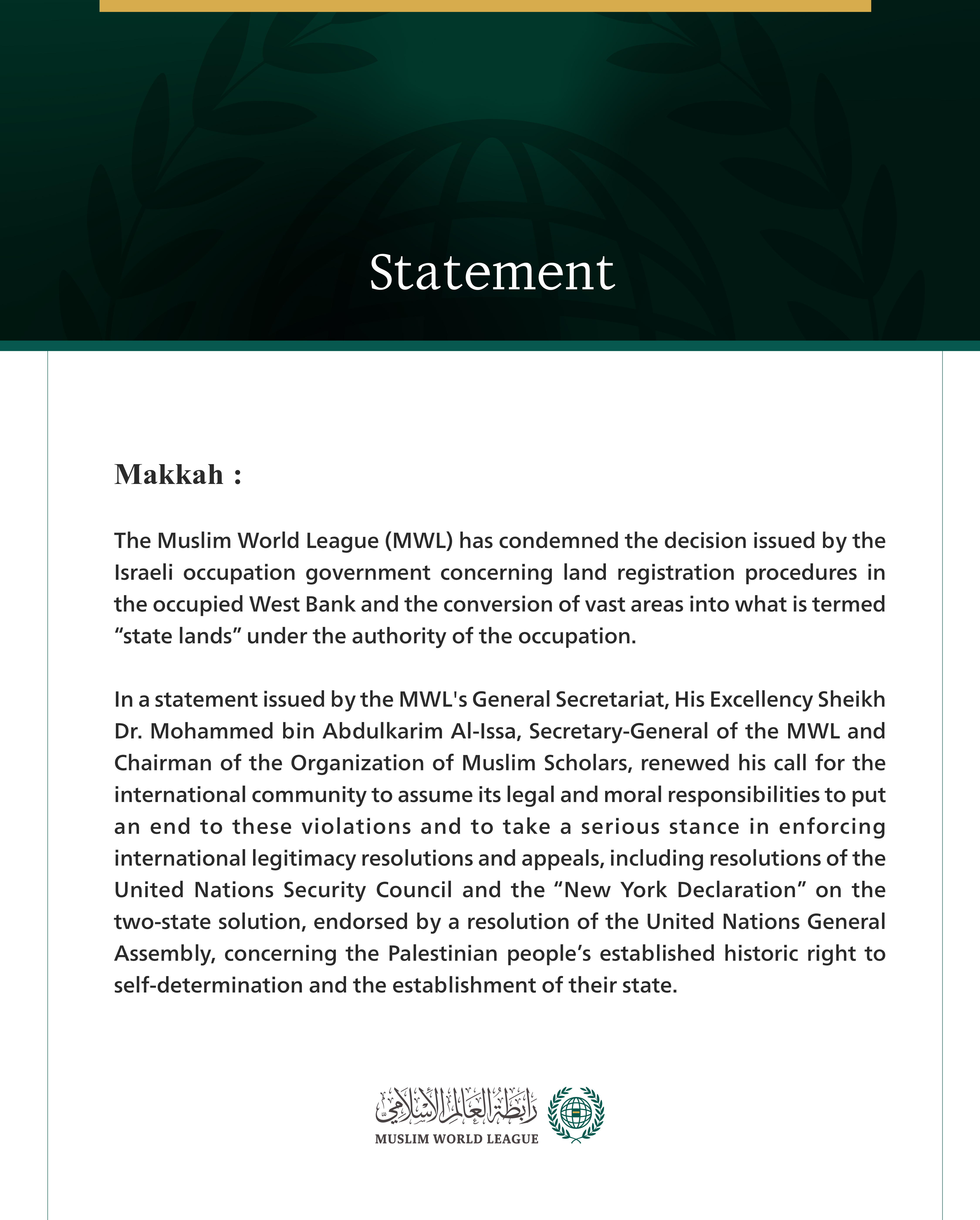 The Muslim World League Condemns the Occupation Government’s Decision Regarding Land Registration Procedures in the Occupied West Bank